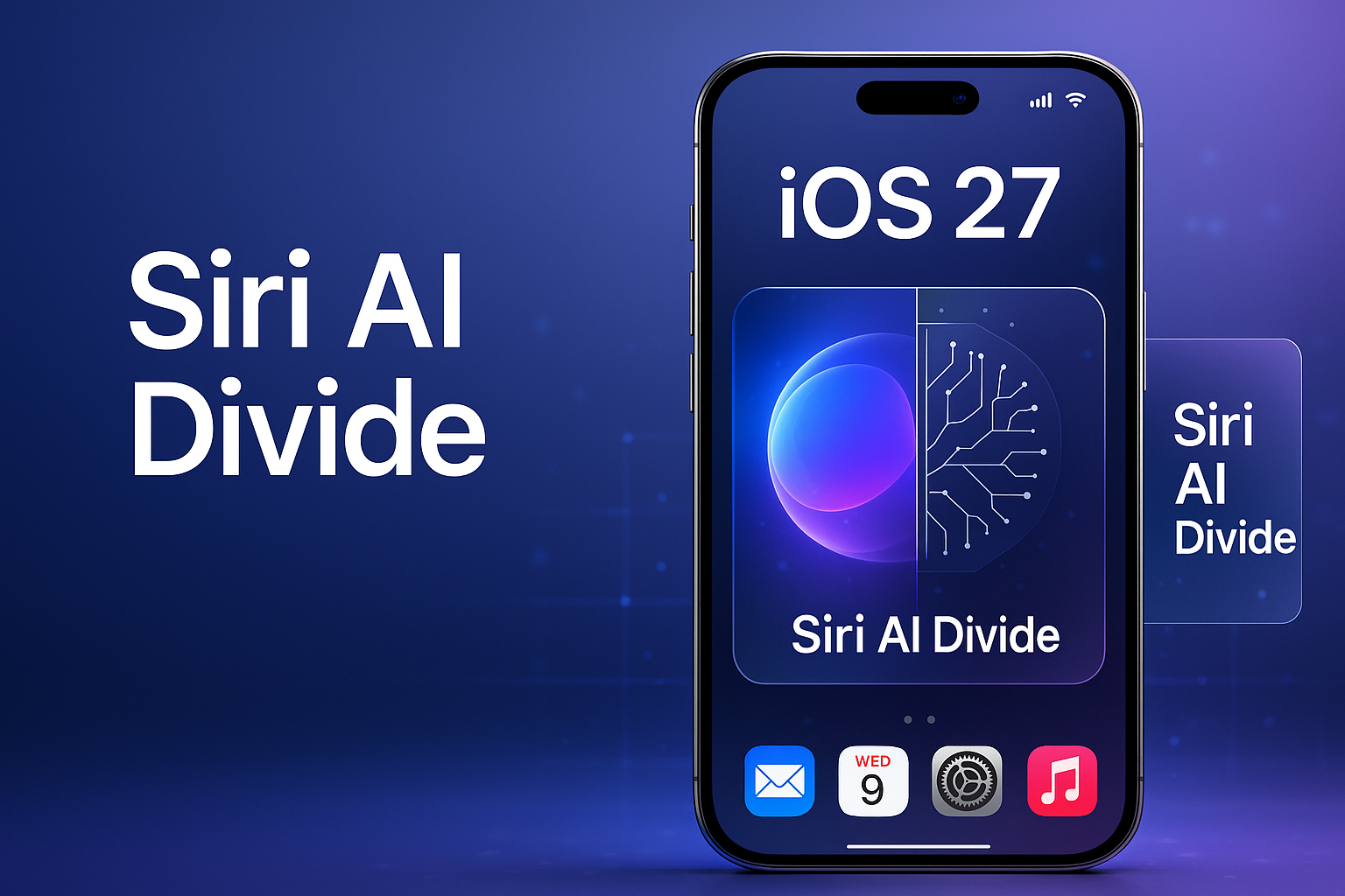 iOS 27 and the New Siri AI Divide